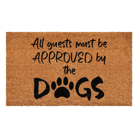 "All guests must be approved by the Dogs" Doormat - Calloway Mills 2nd