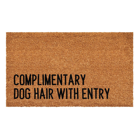"Complimentary Dog Hair With Entry" Coir Doormat - Calloway Mills 2nd