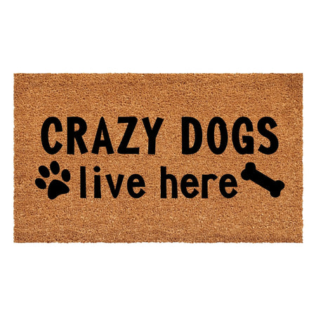 "Crazy Dogs Live Here" Doormat - Calloway Mills 2nd